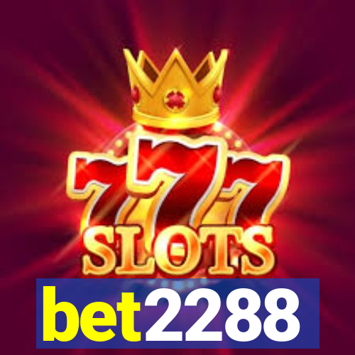 bet2288