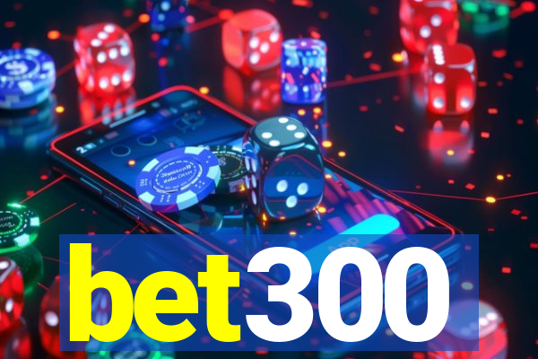 bet300