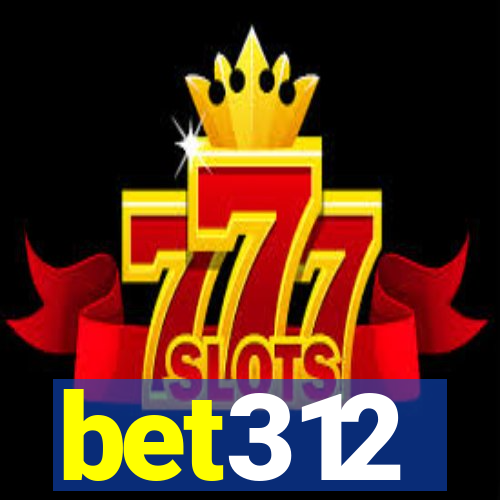 bet312