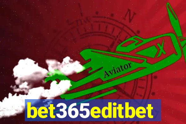 bet365editbet