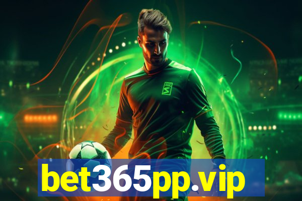 bet365pp.vip