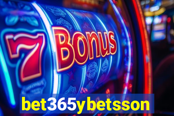 bet365ybetsson