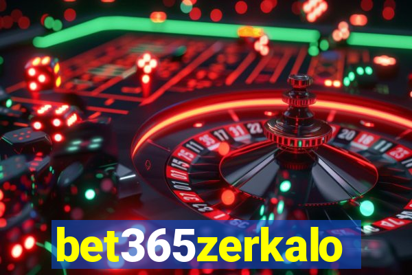 bet365zerkalo