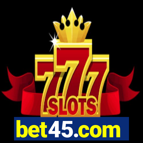 bet45.com