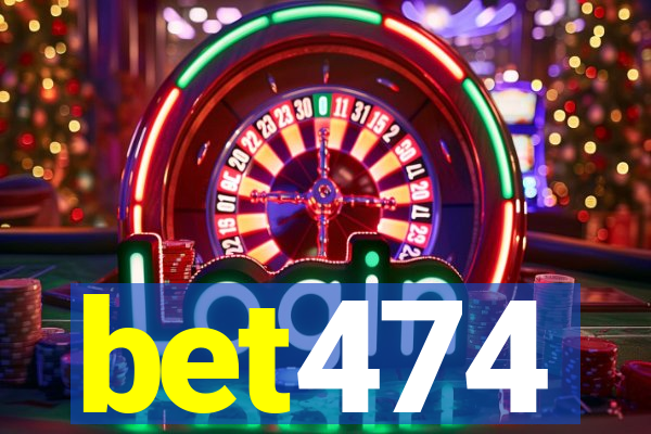 bet474