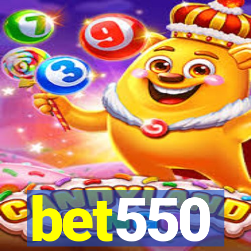 bet550