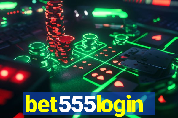 bet555login