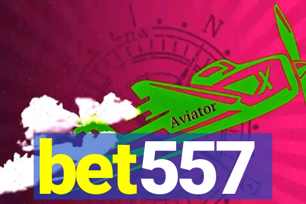 bet557