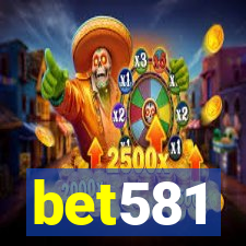 bet581