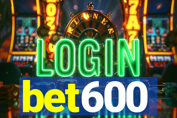 bet600