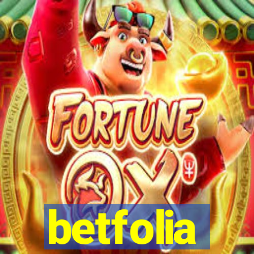 betfolia