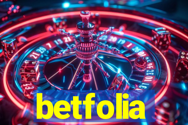 betfolia