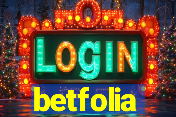 betfolia