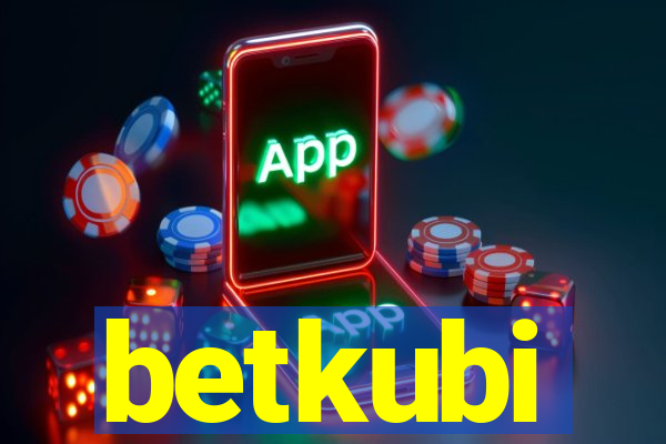 betkubi