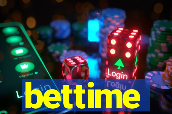 bettime