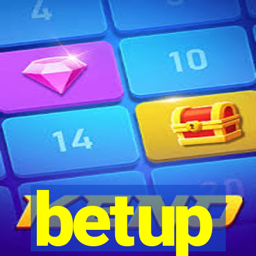 betup