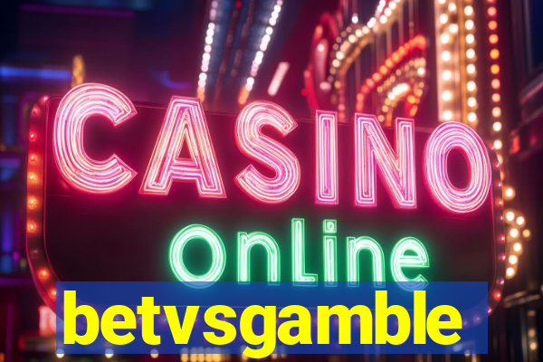 betvsgamble