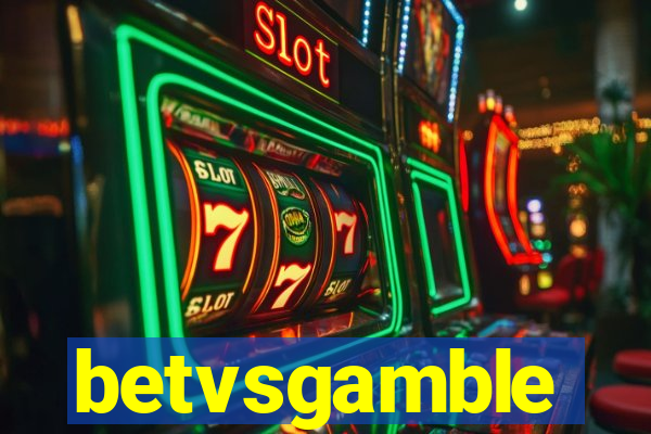 betvsgamble