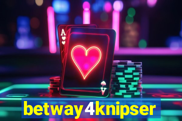 betway4knipser