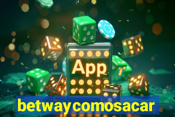 betwaycomosacar