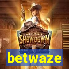 betwaze