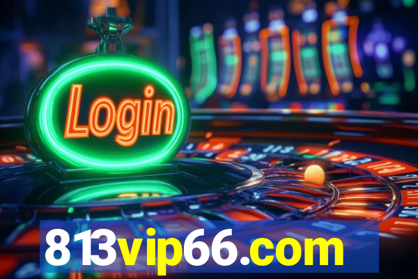 813vip66.com