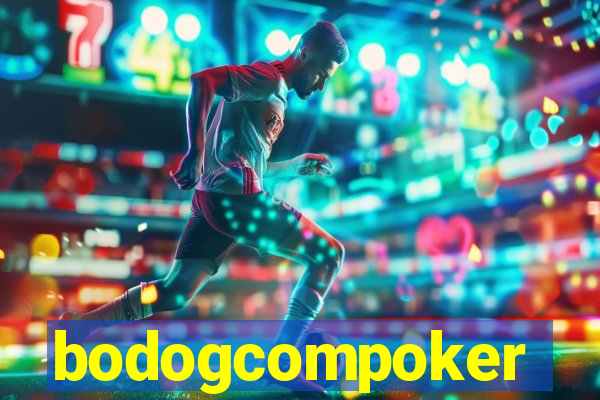 bodogcompoker