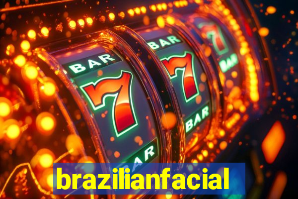 brazilianfacial