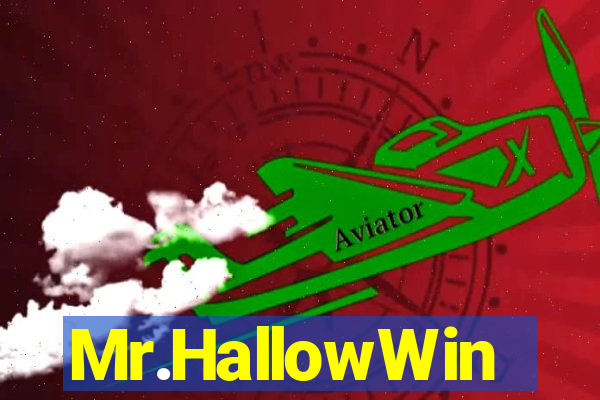 Mr.HallowWin