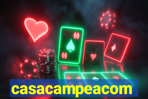 casacampeacom