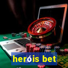 heróis bet