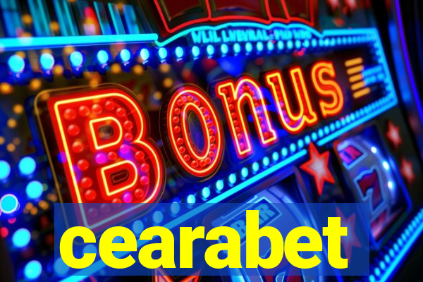 cearabet