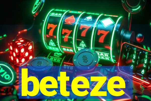 beteze