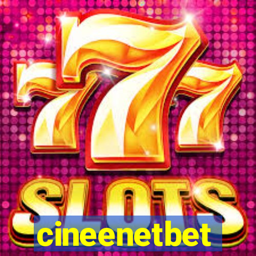 cineenetbet