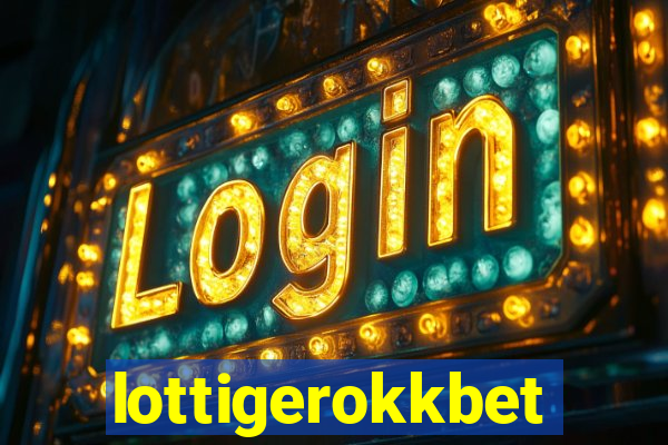 lottigerokkbet