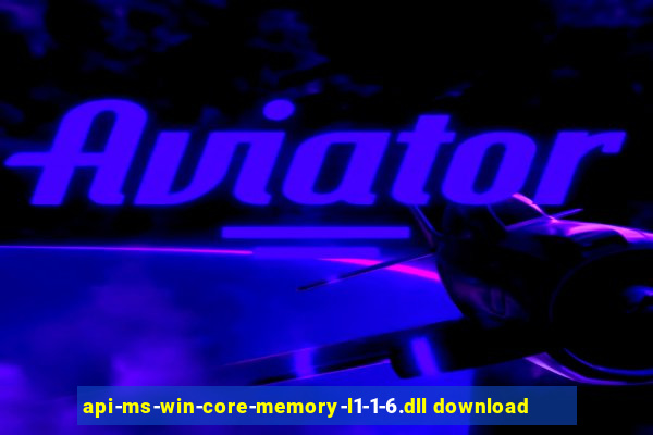 api-ms-win-core-memory-l1-1-6.dll download