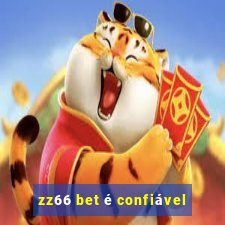 zz66 bet é confiável