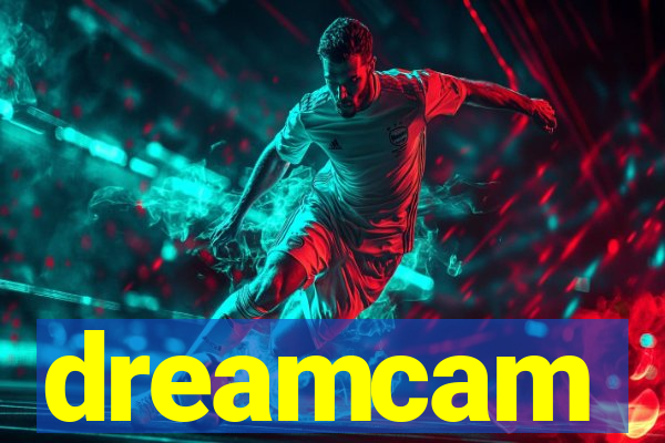 dreamcam