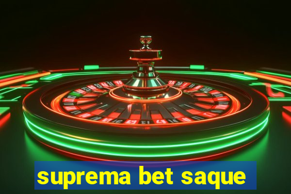 suprema bet saque