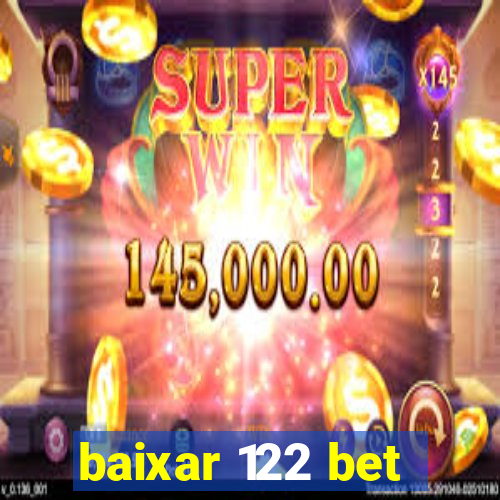 baixar 122 bet