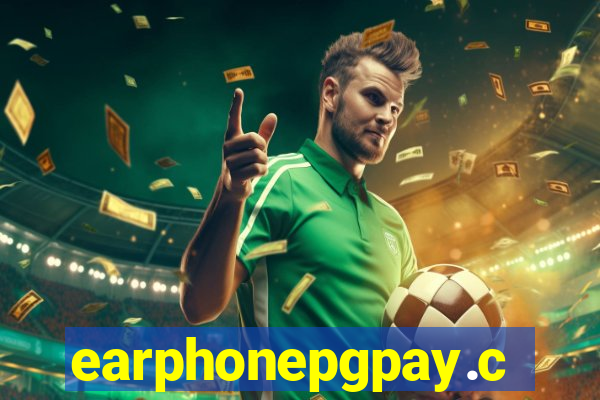 earphonepgpay.com