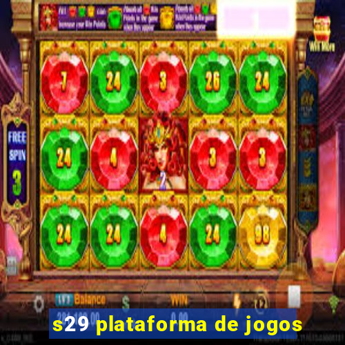 s29 plataforma de jogos