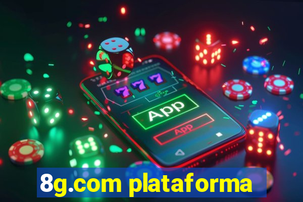 8g.com plataforma