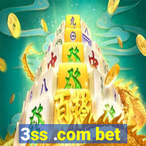 3ss .com bet