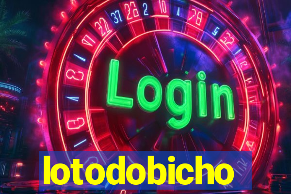 lotodobicho