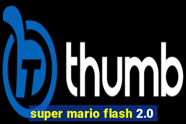 super mario flash 2.0