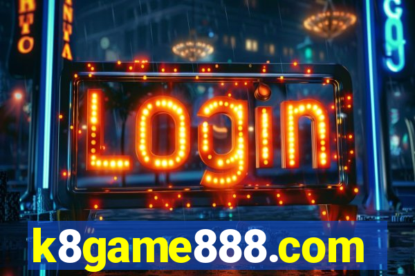 k8game888.com