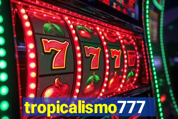 tropicalismo777lg.com