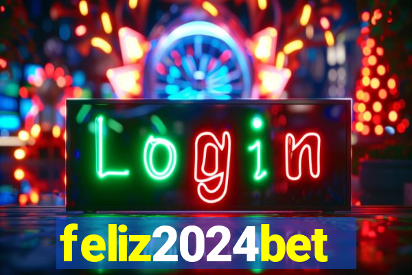 feliz2024bet