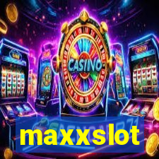 maxxslot